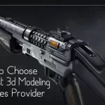 How to choose the best 3d modeling services provider