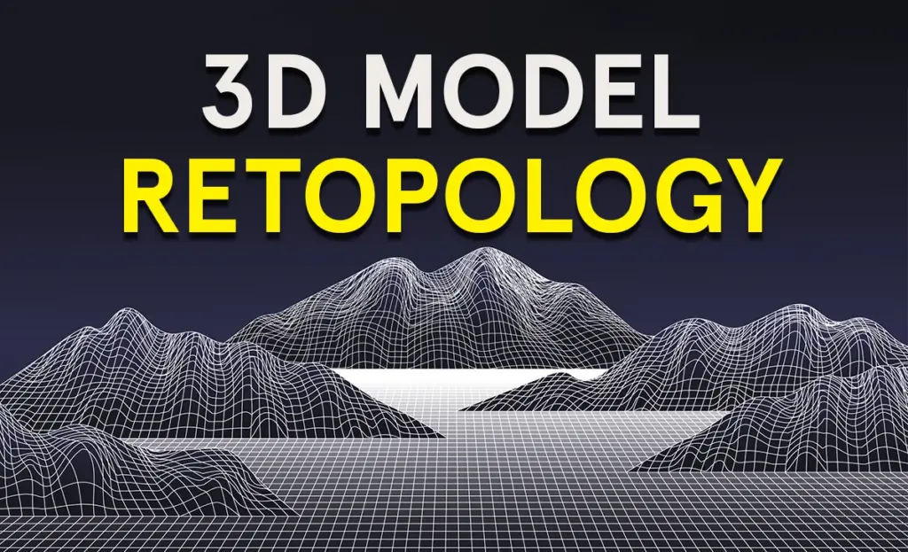 3D Model Retopology