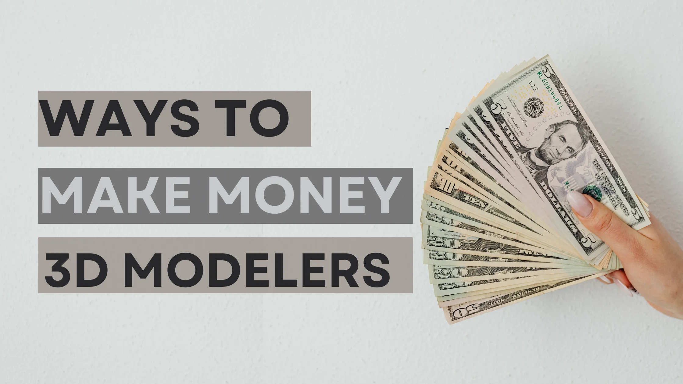 Ways to make money 3D modelers